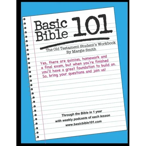 Basic Bible 101 The Old Testament Student Workbook