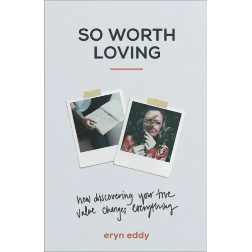 So Worth Loving