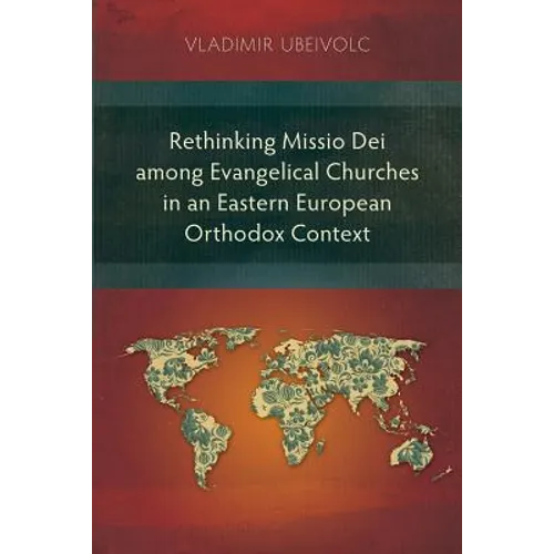 Rethinking Missio Dei among Evangelical Churches in an Eastern European Orthodox Context