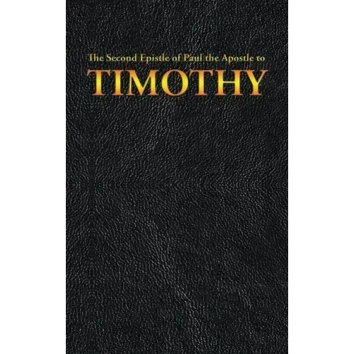 The Second Epistle of Paul the Apostle to the TIMOTHY