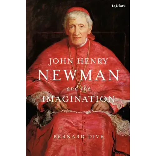John Henry Newman and the Imagination