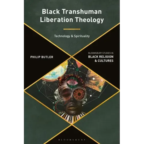 Black Transhuman Liberation Theology: Technology and Spirituality