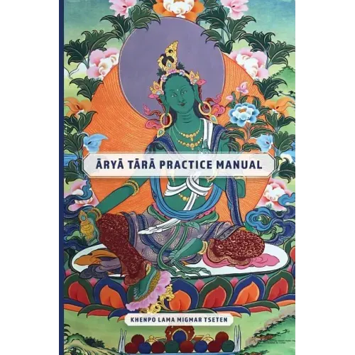 Arya Tara Practice Manual