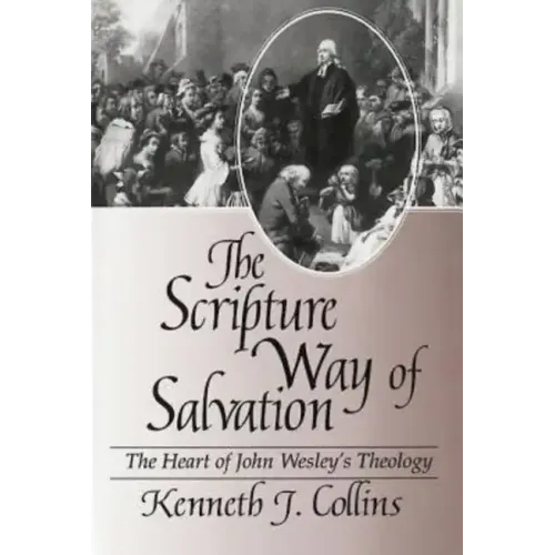 The Scripture Way of Salvation