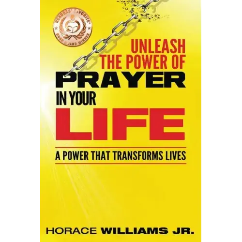 Unleash the Power of Prayer In Your Life: A Power that Transforms Lives