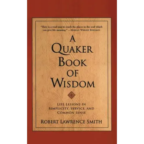 A Quaker Book of Wisdom