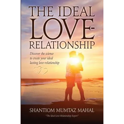 The Ideal Love-Relationship