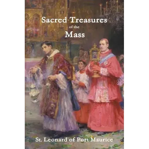 Sacred Treasures of the Mass