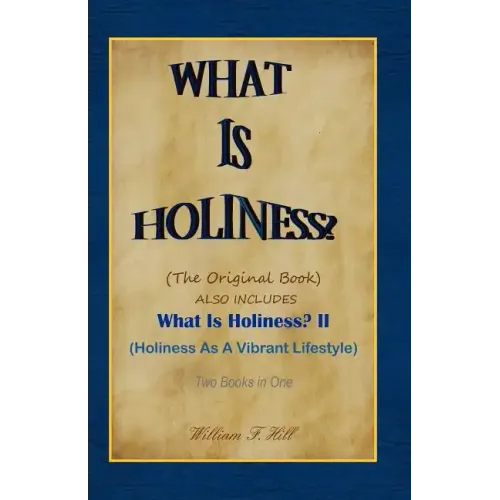 What Is Holiness?