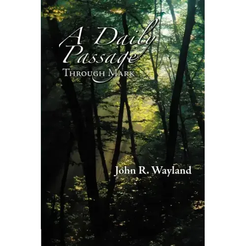 A Daily Passage Through Mark