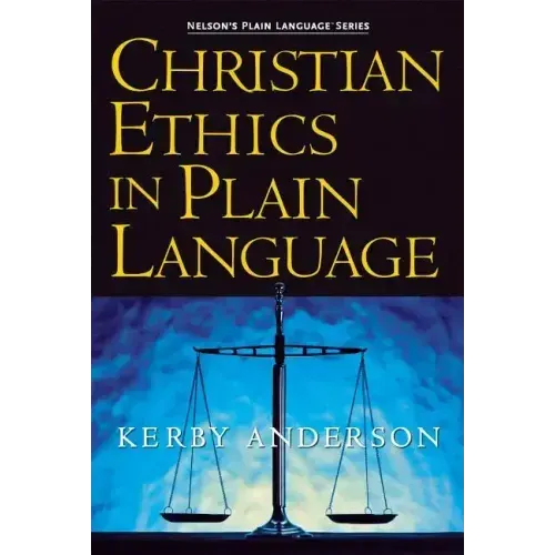 Christian Ethics in Plain Language