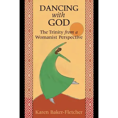 Dancing with God: The Trinity from a Womanist Perspective