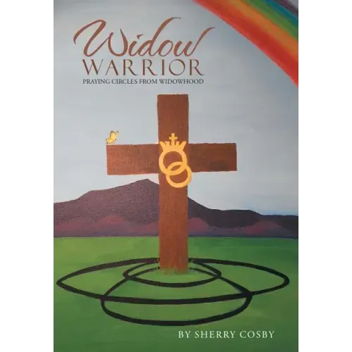 Widow Warrior: Praying Circles from Widowhood