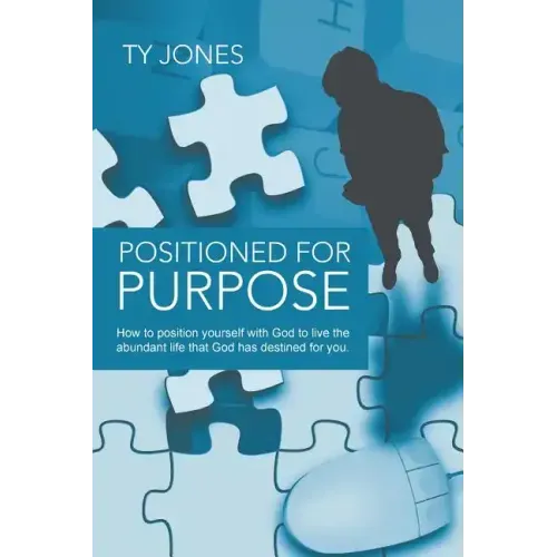 Positioned for Purpose