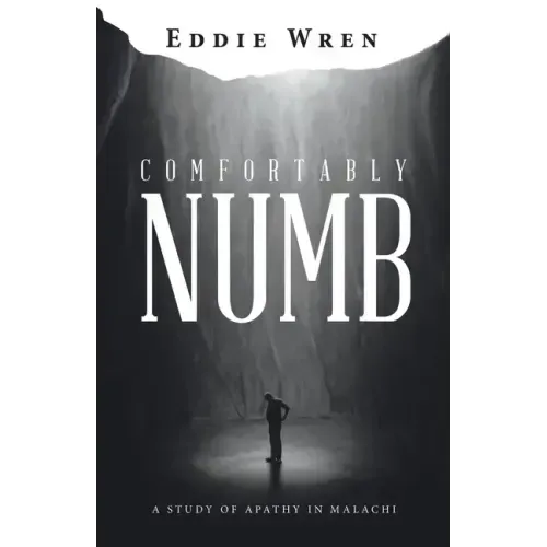 Comfortably Numb: A Study of Apathy in Malachi