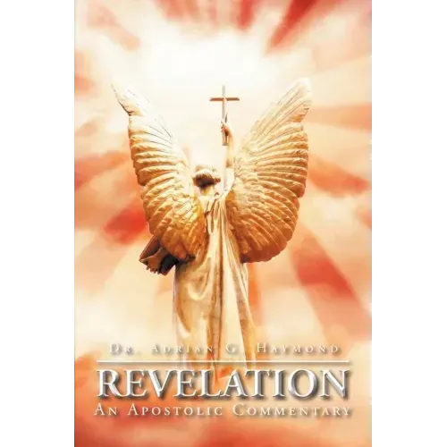 Revelation: An Apostolic Commentary