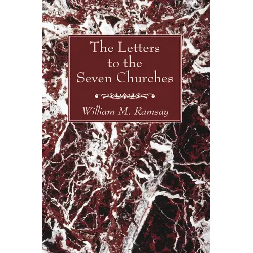 The Letters to the Seven Churches