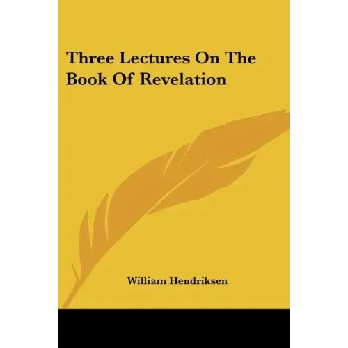 Three Lectures On The Book Of Revelation