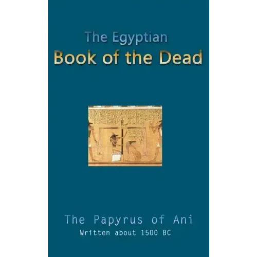 The Egyptian Book of the Dead
