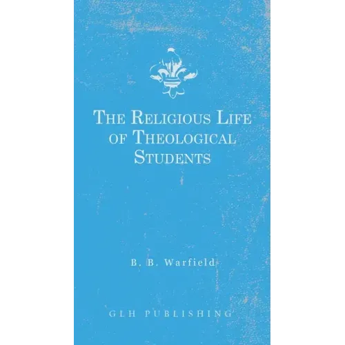 The Religious Life of Theological Students