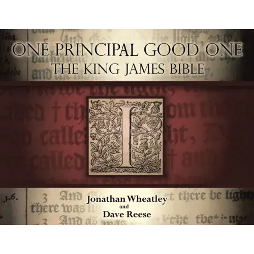 One Principal Good One: The King James Bible
