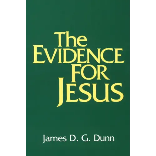 The Evidence for Jesus
