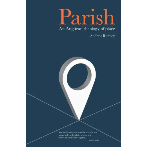 Parish: An Anglican Theology of Place
