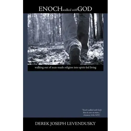 Enoch Walked With God
