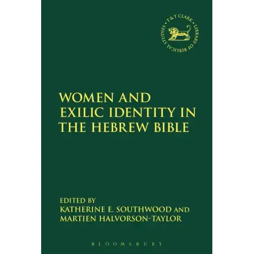 Women and Exilic Identity in the Hebrew Bible