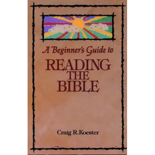 Beginner's Guide to Reading the Bible