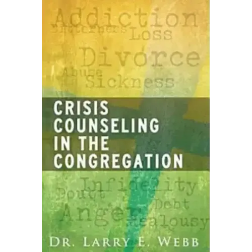 Crisis Counseling in the Congregation