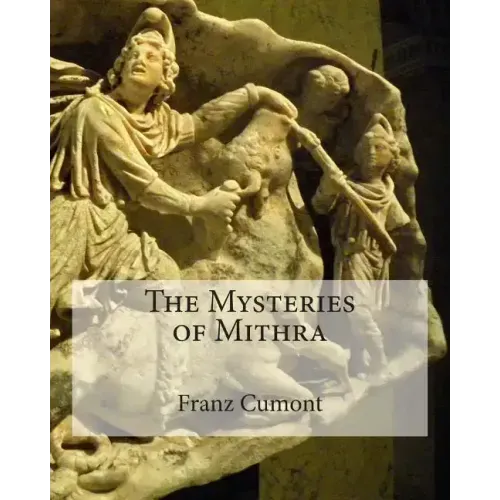 The Mysteries of Mithra