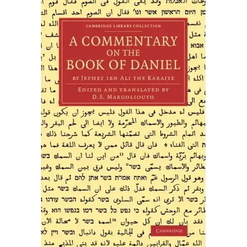 A Commentary on the Book of Daniel: By Jephet Ibn Ali the Karaite