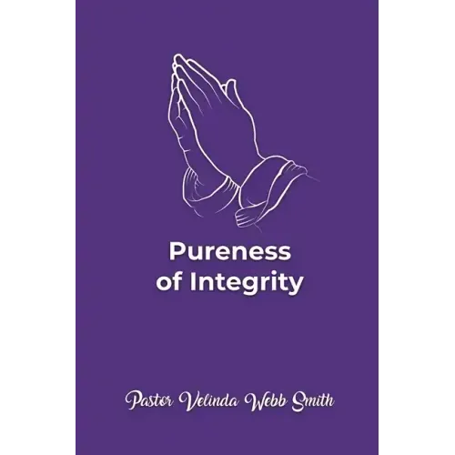 Pureness of Integrity