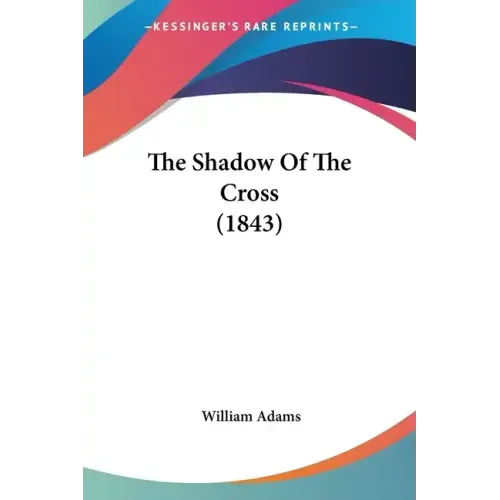 The Shadow Of The Cross (1843)