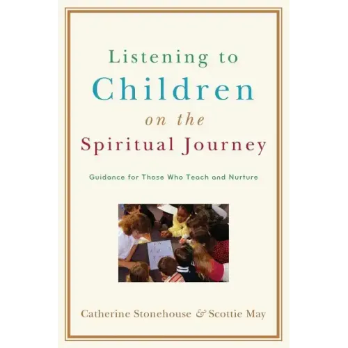Listening to Children on the Spiritual Journey