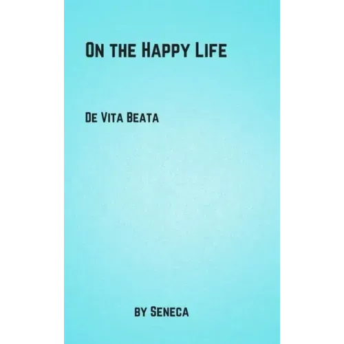 On the Happy Life