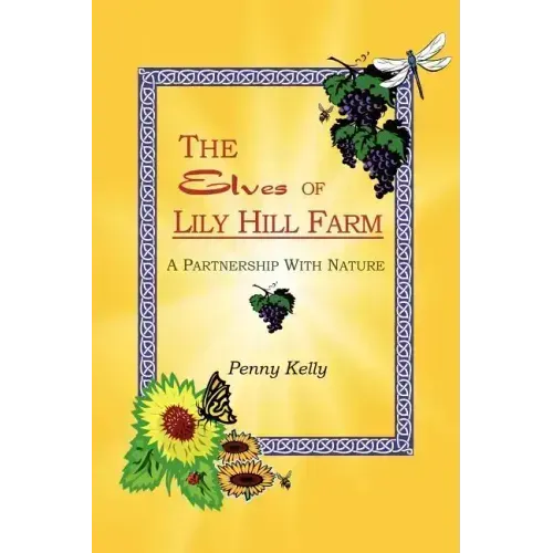 The Elves of Lily Hill Farm