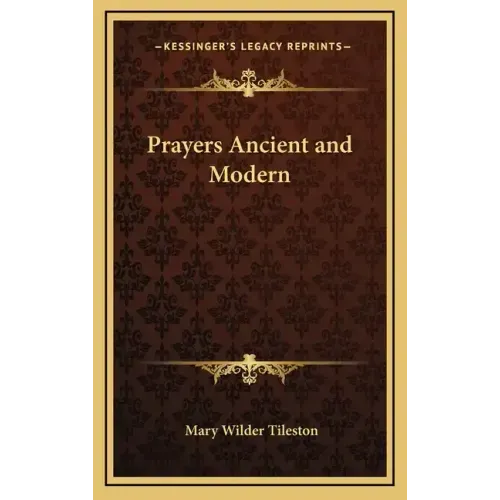 Prayers Ancient and Modern