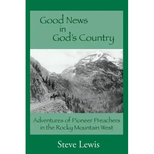 Good News in God's Country