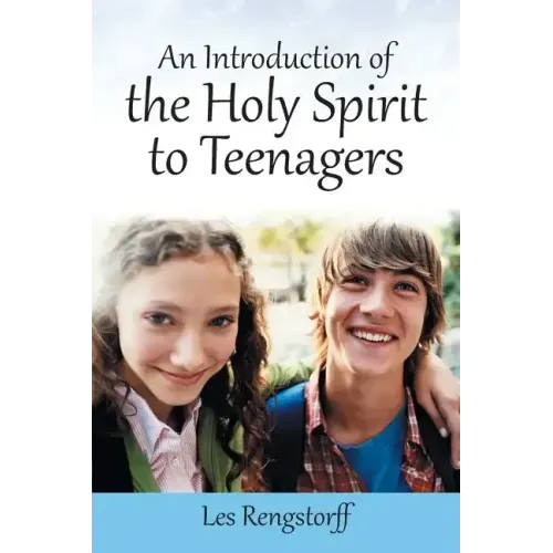 An Introduction of the Holy Spirit to Teenagers