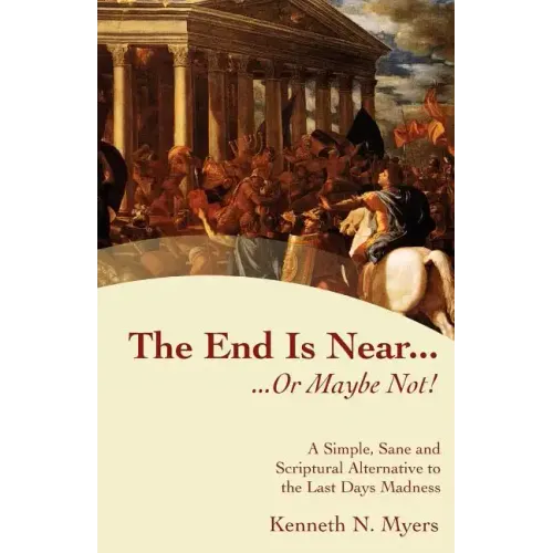 The End Is Near...Or Maybe Not!