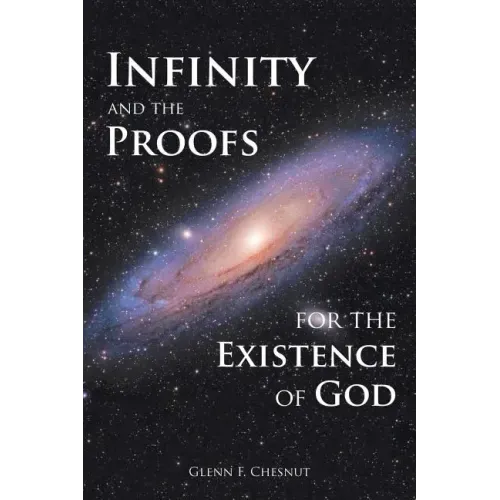 Infinity and the Proofs for the Existence of God