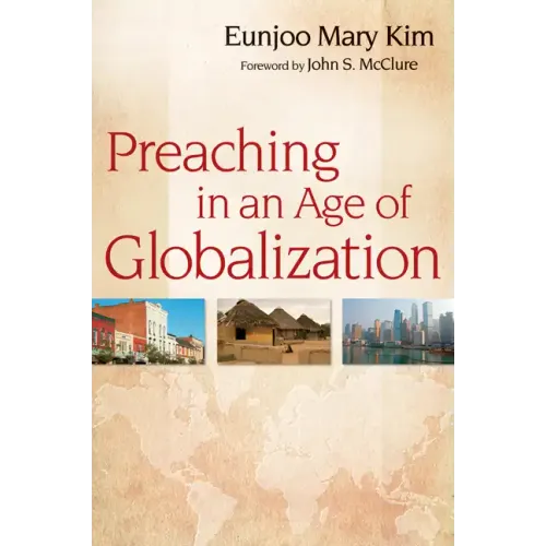 Preaching in an Age of Globalization