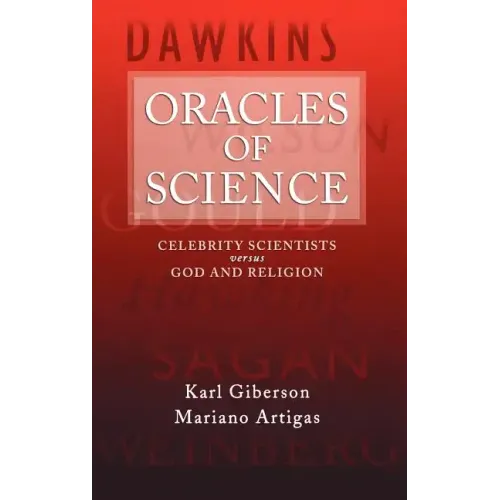 Oracles of Science: Celebrity Scientists Versus God and Religion