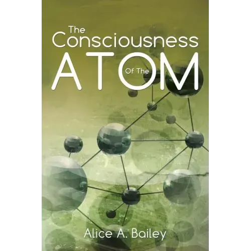 The Consciousness Of The Atom: (A Gnostic Audio Selection, includes free access to streaming audio book)
