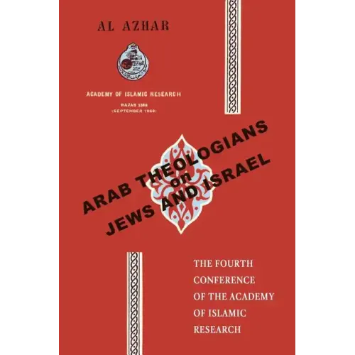 Arab Theologians on Jews and Israel