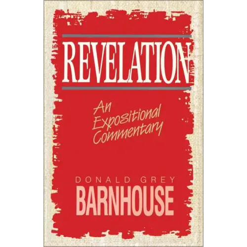Revelation: An Expositional Commentary