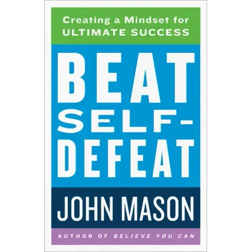 Beat Self-Defeat