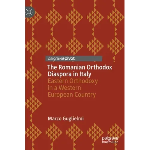 The Romanian Orthodox Diaspora in Italy: Eastern Orthodoxy in a Western European Country